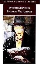 Eminent Victorians (Oxford World's Classics)
