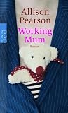 Working Mum - Allison Pearson
