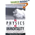 The Physics of Immortality: Modern Cosmology, God and the Resurrection of the Dead by  Frank J. Tipler