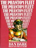Dan Dare: Phantom Fleet v. 8 (Dan Dare Deluxe Collectors Editions)