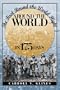 Around the World in 175 Days: The First Round-the-World Flight