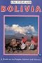 Bolivia in Focus: A Guide to the People, Politics and Culture