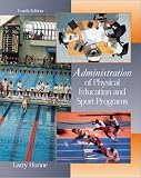 Administration of Physical Education and Sport Programs with PowerWeb: Health and Human Performance