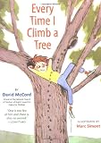 Every Time I Climb a Tree