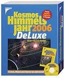 Eigenschaften Kosmos (Franckh-Kosmos)  / Kosmos Himmelsjahr 2006 De Luxe. CD-ROM für Windows 98/ME/2000/XP