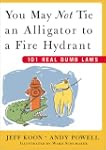 You May Not Tie an Alligator to a Fir...