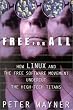 Free for All: How LINUX and the Free Software Movement Undercut the High-Tech Titans