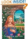 Patience, Princess Catherine: A Young Royals Book