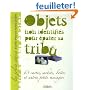 Objets non identifiés pour épater sa tribu : 63 cartes, sachets, boîtes et autres petits messagers