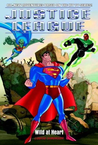 Wild at Heart (Justice League (TM))