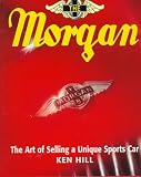The Morgan: The Art of Selling a Unique Sports Car