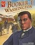 Booker T. Washington: Great American Educator (Graphic Library: Graphic Biographies)