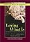 Loving What Is: Four Questions That Can Change Your Life