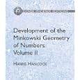 Development of the Minkowski Geometry of Numbers Volume 2 (Phoenix Edition) by Harris Hancock