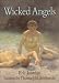 Wicked Angels: A Tale of Male Adolescent Passion (Southern Tier Editions)