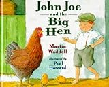 John Joe and the big hen