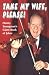 Books : Take My Wife, Please: Henny Youngman's Giant Book of Jokes