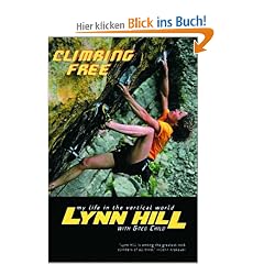 Climbing Free: My Life in the Vertical World