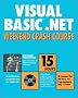 Visual Basic.Net Weekend Crash Course