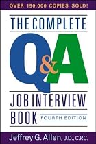 The Complete Q&A Job Interview Book