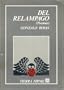 Del rel�mpago (Coleccion Tierra firme) (Spanish Edition)