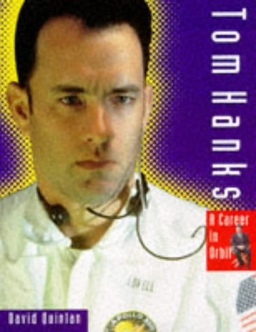 Tom Hanks: A Career in Orbit