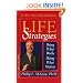 Life Strategies: Doing What Works, Doing What Matters