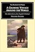 A Cruising Voyage Around the World: First to the South-Seas, Thence to the East-Indies, and Homewards by the Cape of Good Hope. Begun in 1708 and Finish'd in 1711