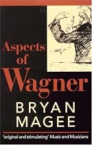 Aspects of Wagner (Oxford Paperbacks)