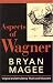 Aspects of Wagner (Oxford Paperbacks)