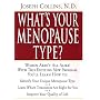 What's Your Menopause Type? The Revolutionary Program to Restore Balance and reduce Discomforts of Menopause