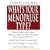 What's Your Menopause Type? The Revolutionary Program to Restore Balance and reduce Discomforts of Menopause
