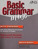 Basic Grammar in Use: Reference and practice for intermediate students of English - With Answers - Raymond Murphy, William R. Smalzer