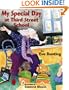 My Special Day at Third Street School
