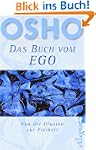 Das Buch vom Ego - Von der Illusion z...