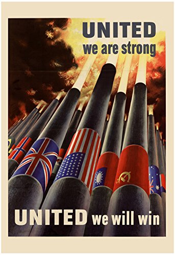 United We are Srong United We Will Win WWII War Propaganda Art Print Poster 13 x 19in