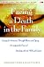Facing a Death in the Family: Caring for Someone Through Illness and Dying, Arranging the Funeral, Dealing with the Will and Estate (Wiley Legal and Practical Guide)