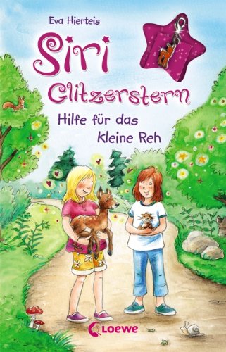 Produkt-Bild: Siri Glitzerstern 03. Hilfe f&uuml;r das kleine Reh