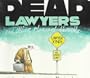 Dead Lawyers and Other Pleasant Thoughts