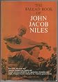 The Ballad Book of John Jacob Niles