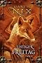 Listiger Freitag. Die Schl�ssel zum K�nigreich, Band 5