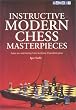 Instructive Modern Chess Masterpieces