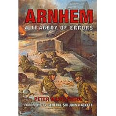 Arnhem: A Tragedy of Errors