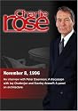 Charlie Rose with Peter Eisenman, Jay Chatterjee & Stanley Aronoff; David Childs, Henry Cobb, Michael Graves, Charles Gwathmey, Sanford Kwinter, Ralph ... Bernard Tschumi and Sarah Whiting (