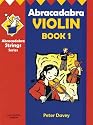 Abracadabra Violin: Pupil's Book Bk. 1 (Abracadabra): Pupil's Book Bk. 1 (Abracadabra)