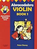 Abracadabra Violin: Pupil's Book Bk. 1 (Abracadabra): Pupil's Book Bk. 1 (Abracadabra)