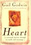 Heart: A Personal Journey Through Its Myths and Meanings