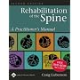 Rehabilitation of the Spine: A Practitioner's Manual