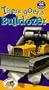 There Goes a Bulldozer [VHS]