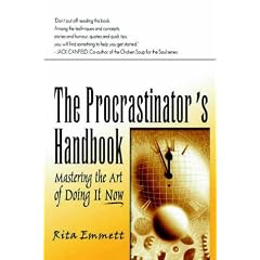 The Procrastinator's Handbook: Mastering the Art of Doing it Now